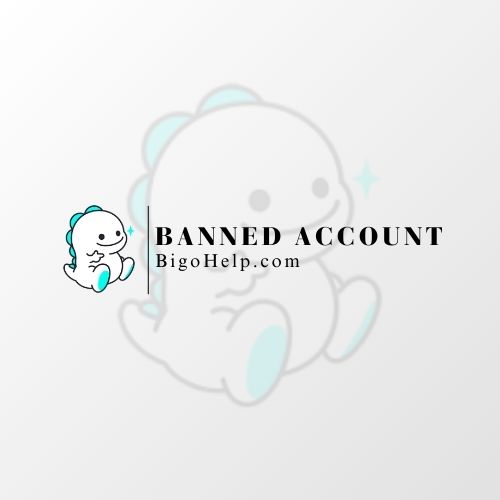Recover Banned Bigo Live Account